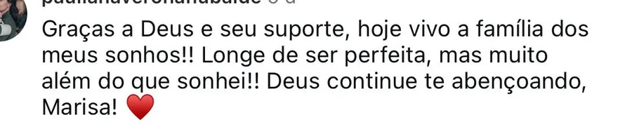 Depoimento real: hoje vivo a família dos meus sonhos